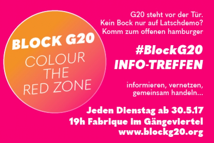 Block G20 - Colour the red zone - Den G20-Gipfel in Hamburg blockieren