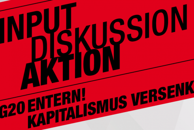 Konferenz G20 entern – Kapitalismus versenken
